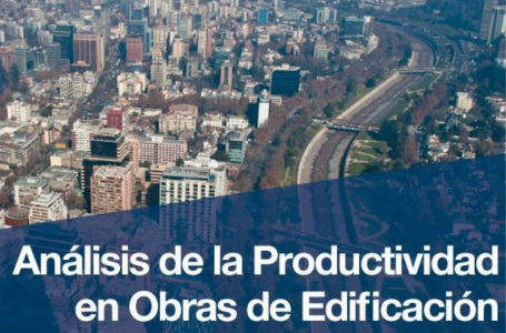 Informe Técnico: ANÁLISIS DE LA PRODUCTIVIDAD EN OBRAS DE EDIFICACIÓN EN CHILE – 2013