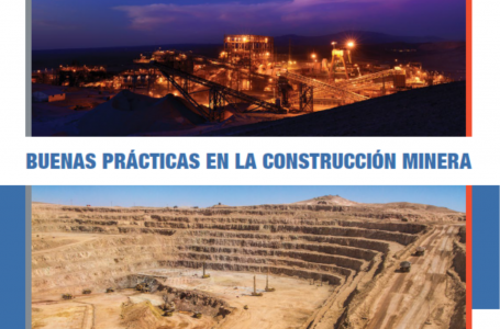 Informe Técnico: BUENAS PRÁCTICAS EN LA CONSTRUCCIÓN MINERA