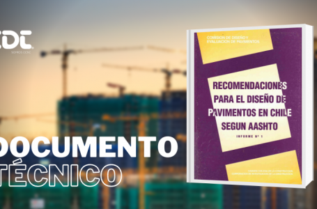Documento Técnico: Recomendaciones para el diseño de pavimentos en Chile según AASHTO