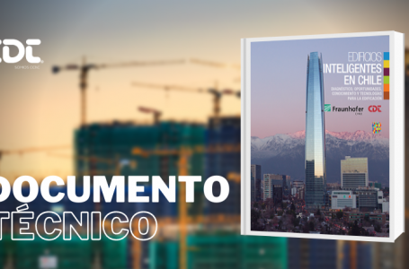 Documento Técnico: Edificios Inteligentes en Chile, Diagnóstico, oportunidades, conocimiento y tecnologías