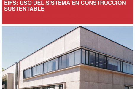 Edición Técnica: EIFS – USO DEL SISTEMA EN CONSTRUCCIÓN SUSTENTABLE
